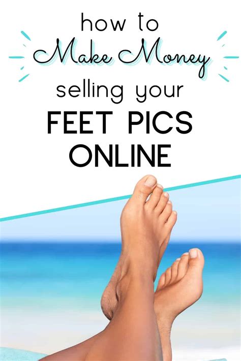 Learn How to Sell Feet Pics + Earn Easy Cash Like A。